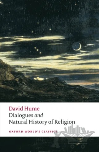 Dialogues Concerning Natural Religion, and The Natural History Of Religion – David Hume – Oxford University Press - Classics kitap kapağı