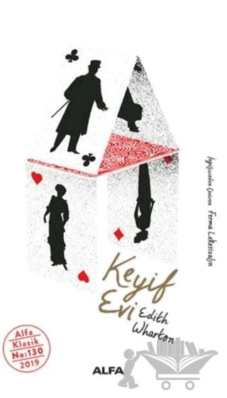 Keyif Evi – Edith Wharton – Alfa Yayınları kitap kapağı