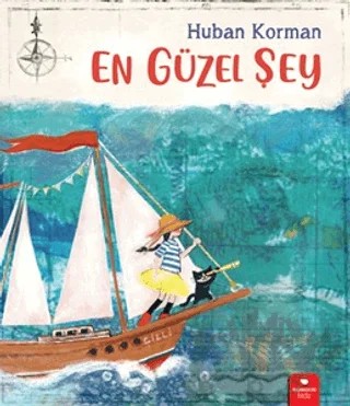 En Güzel Şey – Huban Korman – Redhouse Kidz Yayınları kitap kapağı