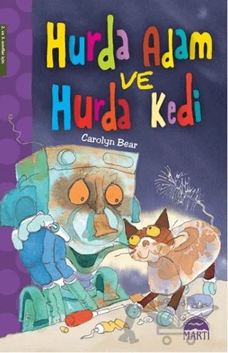 Hurda Adam ve Hurda Kedi – Carolyn Bear – Martı Yayınları kitap kapağı