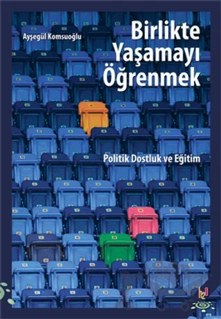 Birlikte Yaşamayı Öğrenmek – Ayşegül Komsuoğlu – h2o Kitap kitap kapağı