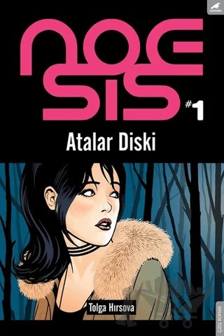 Noesis 1 - Atalar Diski – Tolga Hırsova – Kara Karga Yayınları kitap kapağı