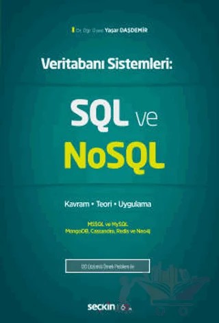 SQL ve NoSQL – Yaşar Daşdemir – Seçkin Yayıncılık kitap kapağı