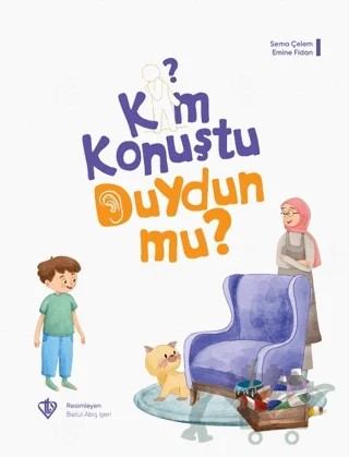 Kim Konuştu Duydun mu? – Sema Çelem, Emine Fidan – Türkiye Diyanet Vakfı Yayınları kitap kapağı
