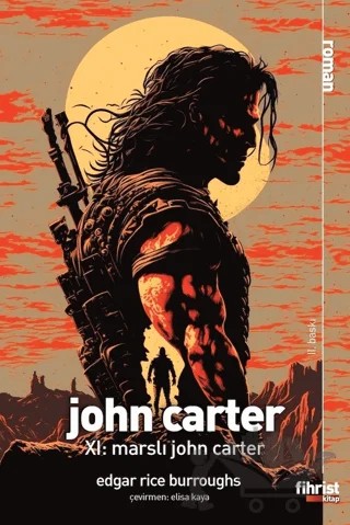 John Carter XI: Marslı John Carter – Edgar Rice Burroughs – Fihrist Kitap kitap kapağı
