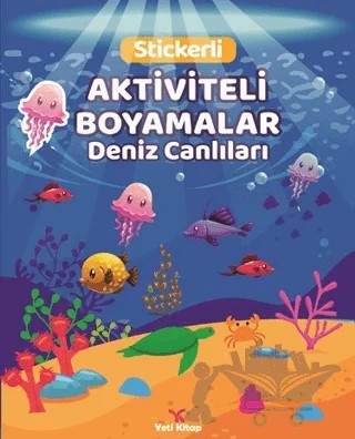 Deniz Canlıları Aktiviteli Boyamalar – Kolektif – Yeti Kitap kitap kapağı