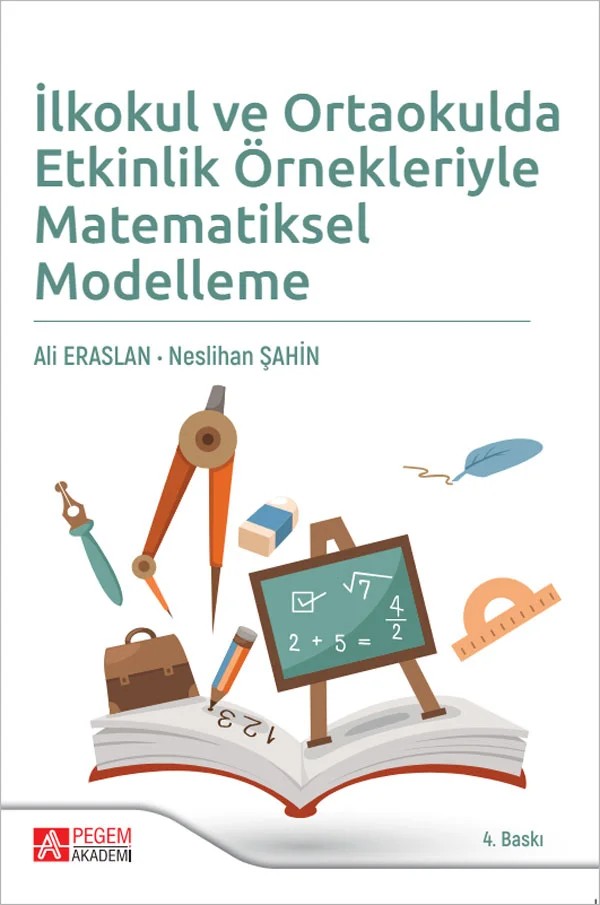 İlkokul ve Ortaokulda Etkinlik Örnekleriyle Matematiksel Modelleme – Amerika Birleşik Devletleri – Pegem Akademi Yayıncılık kitap kapağı