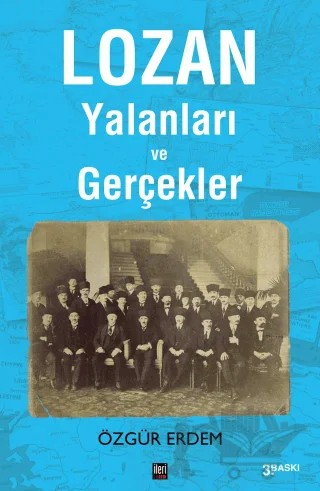 Lozan Yalanları ve Gerçekler – Özgür Erdem – İleri Yayınları kitap kapağı