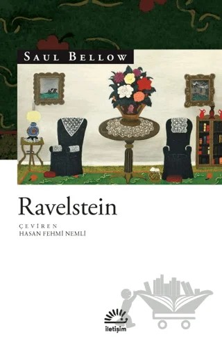 Ravelstein – Saul Bellow – İletişim Yayınevi kitap kapağı