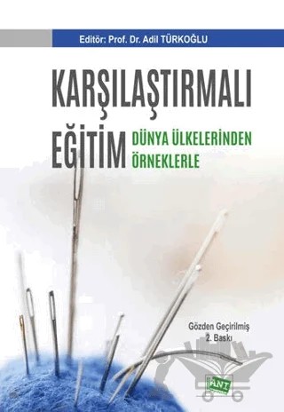 Karşılaştırmalı Eğitim - Dünya Ülkelerinden Örneklerle – Adil Türkoğlu – Anı Yayıncılık kitap kapağı