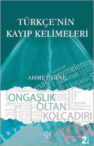 Türkçe'nin Kayıp Kelimeleri – Ahmet Dinç – Litera Yayıncılık kitap kapağı
