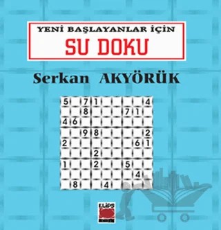 Yeni Başlayanlar İçin Su Doku – Serkan Akyörük – Elips Kitap kitap kapağı