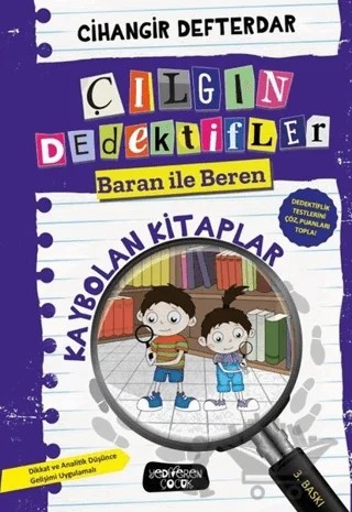 Kaybolan Kitaplar - Çılgın Dedektifler Baran ile Beren – Cihangir Defterdar – Yediveren Çocuk kitap kapağı