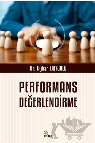 Performans Değerlendirme – Ayhan Duygulu – Kriter Yayınları kitap kapağı