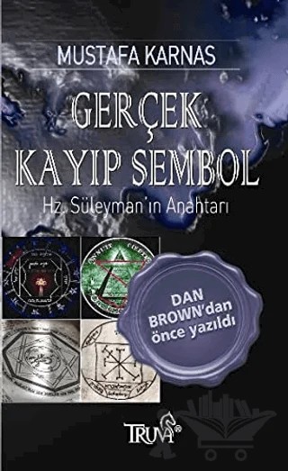 Gerçek Kayıp Sembol – Mustafa Karnas – Truva Yayınları kitap kapağı