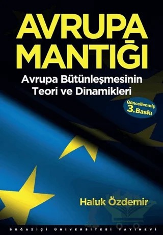 Avrupa Mantığı – Haluk Özdemir – Boğaziçi Üniversitesi Yayınevi kitap kapağı