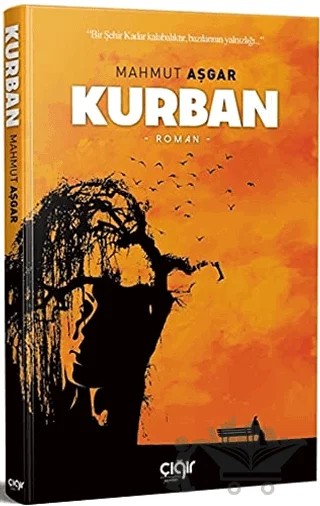 Kurban – Mahmut Aşgar – Çığır Yayınları kitap kapağı