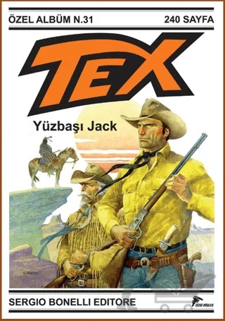 Tex Özel Albüm 31: Yüzbaşı Jack – Tito Faraci – Çizgi Düşler Yayınevi kitap kapağı