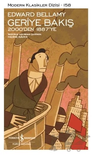 Geriye Bakış: 2000’den 1887’ye – Edward Bellamy – İş Bankası Kültür Yayınları kitap kapağı