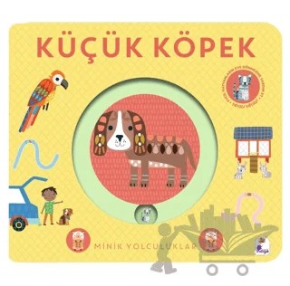 Minik Yolculuklar – Küçük Köpek – Kolektif – İndigo Çocuk kitap kapağı