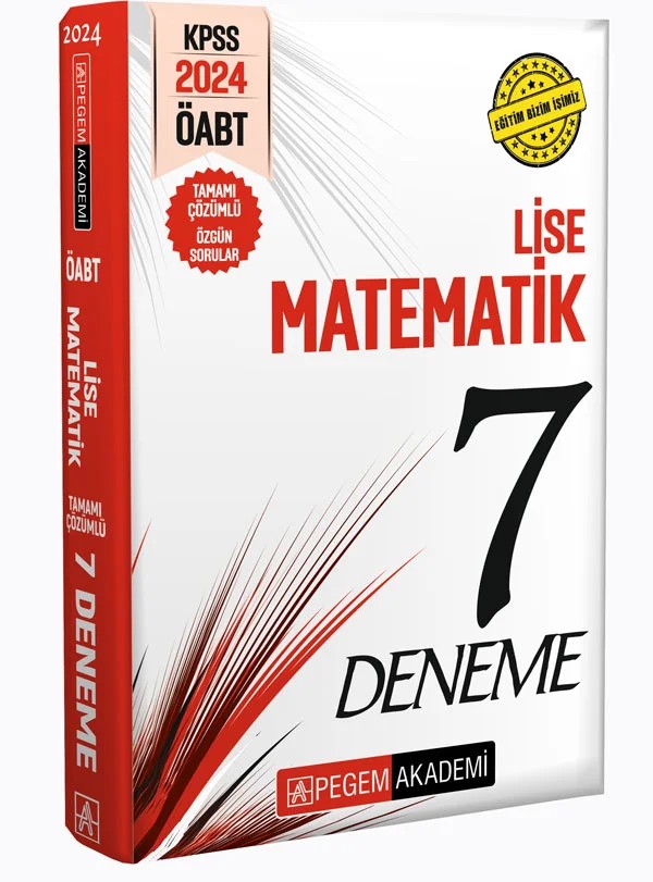 2024 KPSS ÖABT Lise Matematik Öğretmenliği Tamamı Çözümlü 7 Deneme – Pegem Akademi Yayıncılık kitap kapağı