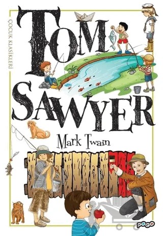 Tom Sawyer – Mark Twaın – Pogo Çocuk kitap kapağı