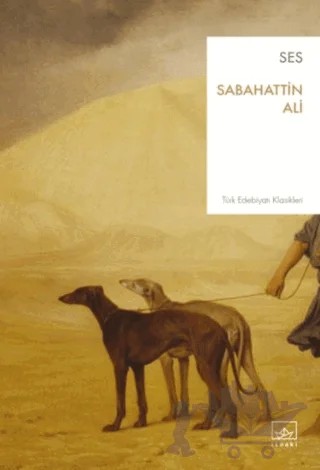 Ses – Sabahattin Ali – İthaki Yayınları kitap kapağı