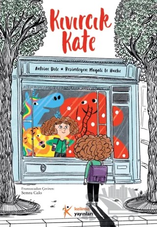 Kıvırcık Kate – Antoine Dole – Kelime Yayınları kitap kapağı