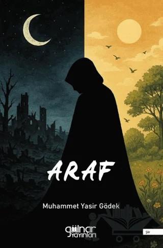 Araf – Muhammet Yasir Gödek – Gülnar Yayınları kitap kapağı