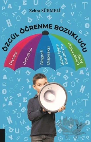 Özgül Öğrenme Bozukluğu – Zehra Sürmeli – Akademisyen Kitabevi kitap kapağı