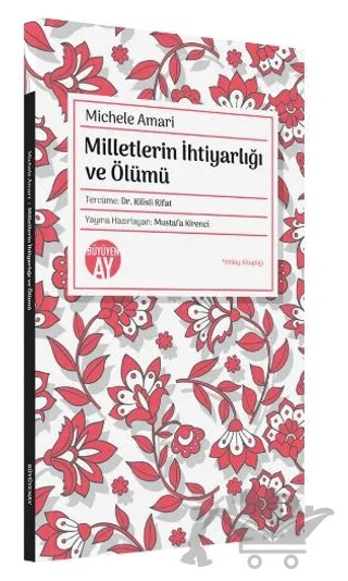 Milletlerin İhtiyarlığı ve Ölümü – Michele Amari – Büyüyen Ay Yayınları kitap kapağı