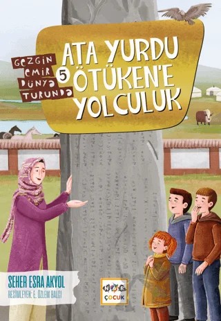 Ata Yurdu Ötükene Yolculuk – Seher Esra Akyol – Nar Çocuk kitap kapağı