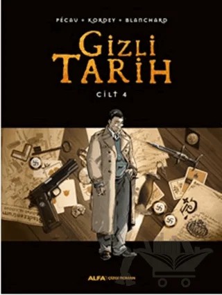 Gizli Tarih Cilt 4 – Kolektif – Alfa Yayınları kitap kapağı