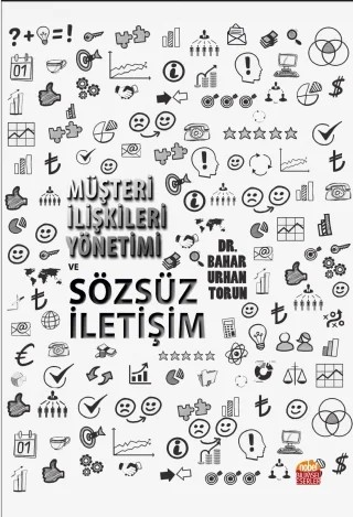 Müşteri İlişkileri Yönetimi ve Sözsüz İletişim (50 ADET BASILMIŞ) – Bahar Urhan Torun – Nobel Bilimsel Eserler kitap kapağı
