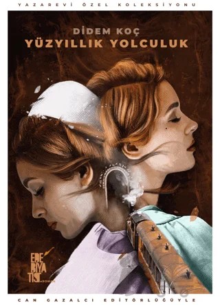 Yüzyıllık Yolculuk – Didem Koç – Edebiyatist kitap kapağı