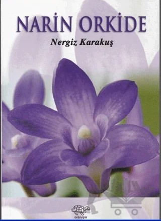 Narin Orkide – Nergiz Karakuş – Ürün Yayınları kitap kapağı