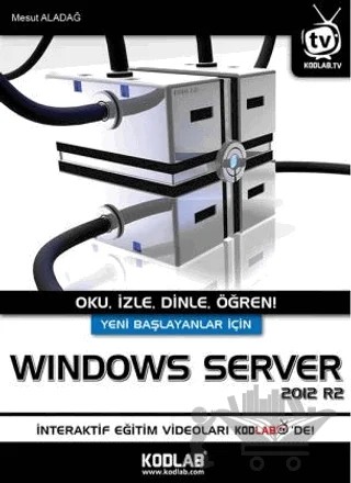 Yeni Başlayanlar İçin Windows Server – Kolektif – Kodlab Yayın Dağıtım kitap kapağı
