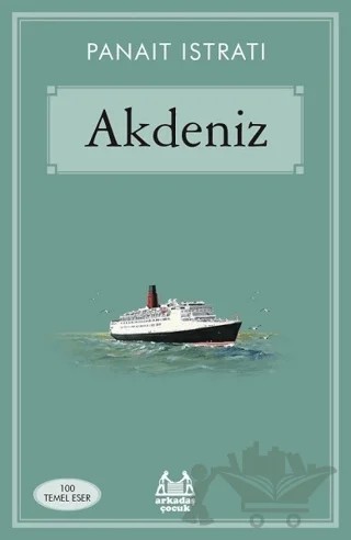 Akdeniz – Panait Istrati – Arkadaş Yayınları kitap kapağı
