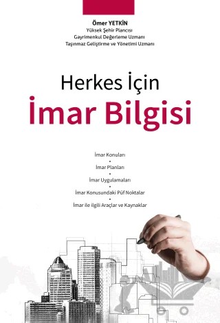 Herkes için İmar Bilgisi – Ömer Yetkin – Seçkin Yayıncılık kitap kapağı