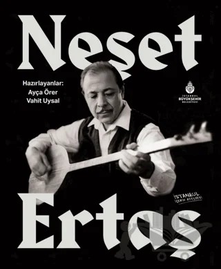 Neşet Ertaş – Ayça Örer, Vahit Uysal – İBB Yayınları kitap kapağı