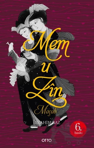 Mem u Zin Masalı – İbrahim Baz – Otto Yayınları kitap kapağı