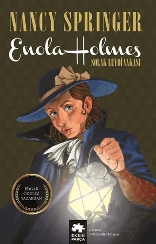 Solak Leydi Vakası - Enola Holmes – Nancy Springer – Eksik Parça Yayınları kitap kapağı