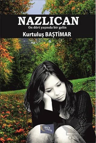 Nazlıcan – Kurtuluş Baştimar – Gece Kitaplığı kitap kapağı