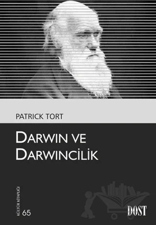 Darwin ve Darwincilik – Patrick Tort – Dost Kitabevi Yayınları kitap kapağı