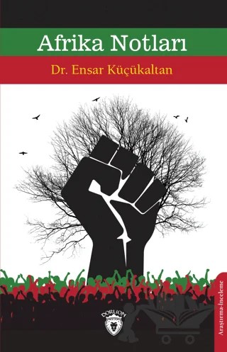 Afrika Notları – Ensar Küçükaltan – Dorlion Yayınları kitap kapağı