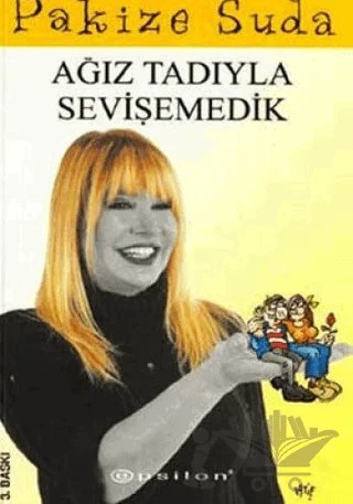 Ağız Tadıyla Sevişemedik – Pakize Suda – Epsilon Yayınevi kitap kapağı