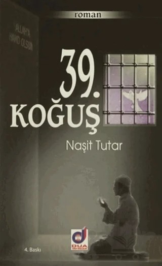 39. Koğuş – Naşit Tutar – Dua Yayınları kitap kapağı