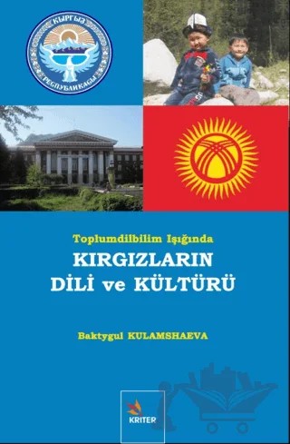 Kırgızların Dili ve Edebiyatı – Baktygul Kulamshaeva – Kriter Yayınları kitap kapağı