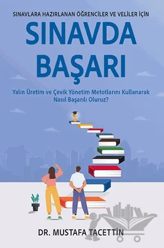 Sınavlara Hazırlanan Öğrenciler ve Veliler için Sınavda Başarı – Mustafa Tacettin – Optimist Kitap kitap kapağı