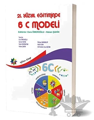 21. Yüzyıl Eğitiminde 6C Modeli – Esra Ömeroğlu, Hakan Şahin, Serdal Seven, Vedat Bayraktar – Eğiten Kitap kitap kapağı